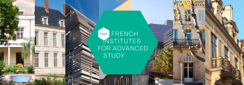 Fellowships by the French Network of Institutes for Advanced Study